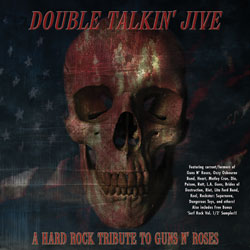 Double Talkin' Jive: A Hard Rock Tribute to Guns N' Roses
